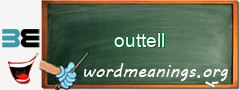 WordMeaning blackboard for outtell